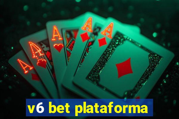 v6 bet plataforma